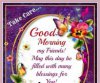 193705-Good-Morning-My-Friends.jpg 193705-Good-Morning-My-Friends.jpg