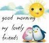 130675-Good-Morning-My-Lovely-Friends.jpg 130675-Good-Morning-My-Lovely-Friends.jpg